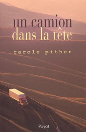 Un camion dans la tête